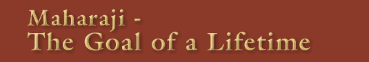 Maharaji - The Goal Of A Lifetime